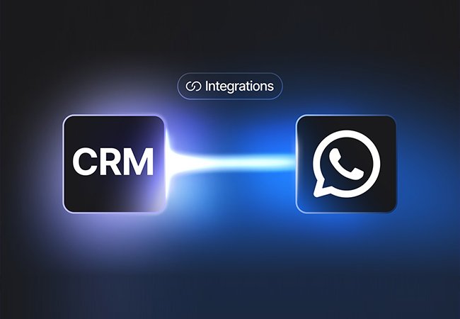 CRM Integration with WhatsApp: Boost Engagement & Retention